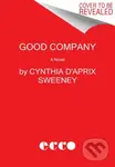 Good Company (A Read with Jenna Pick) - Cynthia D'Aprix Sweeney