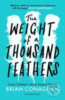 The Weight of a Thousand Feathers - Brian Conaghan - kniha z kategorie Pro děti