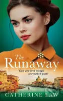 The Runaway (A gripping historical novel from Catherine Law) - kniha z kategorie Romantika