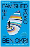 The Famished Road - Ben Okri - kniha z kategorie Společenská beletrie