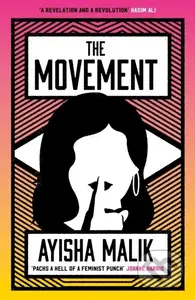 The Movement - Ayisha Malik - kniha z kategorie Společenská beletrie