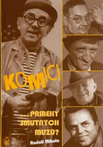 Komici (poškozená) - Rudolf Mihola