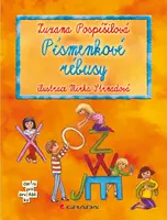 Písmenkové rébusy - Zuzana Pospíšilová, Mirka Strnadová