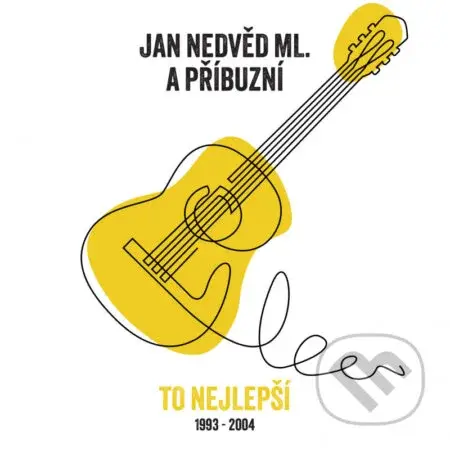Jan Nedvěd ml. & Příbuzní: To nejlepší - Jan Nedvěd ml. & Příbuzní, Jan Nedvěd ml. & Příbuzní