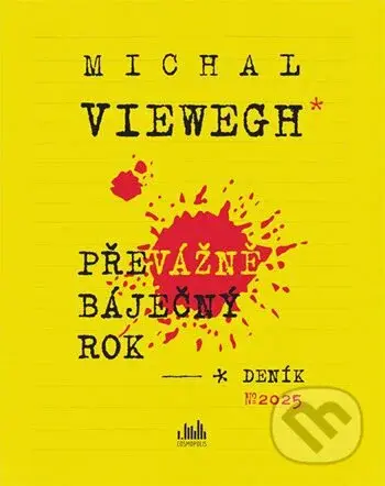 Převážně báječný rok (Deník 2025) - Michal Viewegh