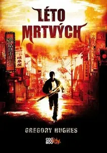Léto mrtvých (poškozená) - Gregory Hughes
