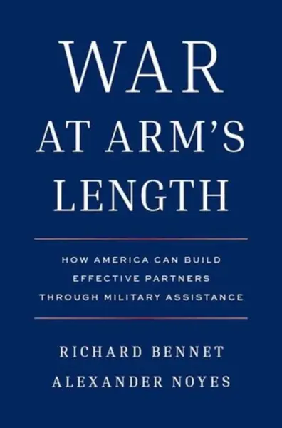 War at Arm's Length - Alexander Noyes