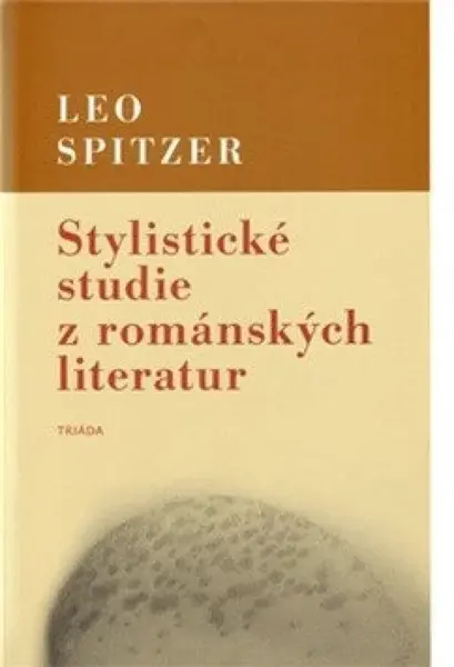 Stylistické studie z románských literatur - Leo Spitzer