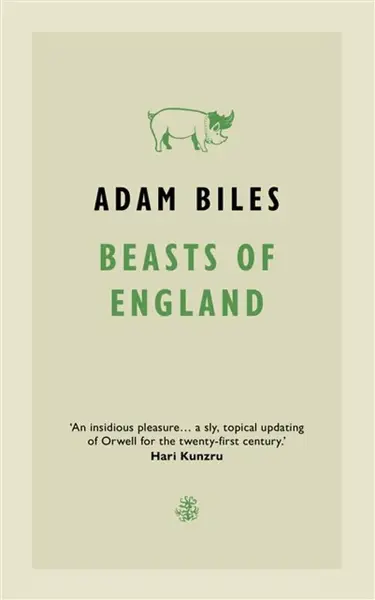 Beasts Of England - Adam Biles
