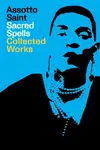 Sacred Spells - Assotto Saint