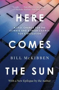 Here Comes the Sun - Bill McKibben
