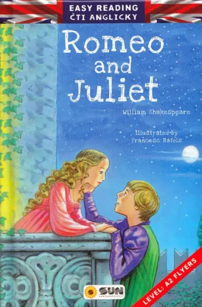 Easy reading - Romeo and Juliet - Level: A2 Flyers (poškozené) - William Shakespeare