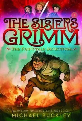 The Fairy-Tale Detectives (The Sisters Grimm #1) - Michael Buckley