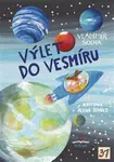 Výlet do vesmíru - Vladimír Socha, Alena Schulz