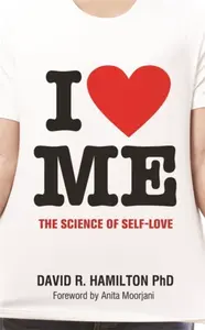 I Heart Me - David R. Hamilton