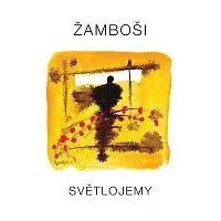 Žamboši – SVĚTLOJEMY