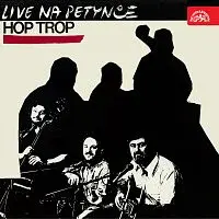 Hop Trop – Hop Trop /Live Na Petynce/