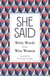 She Said - Dominique Enright