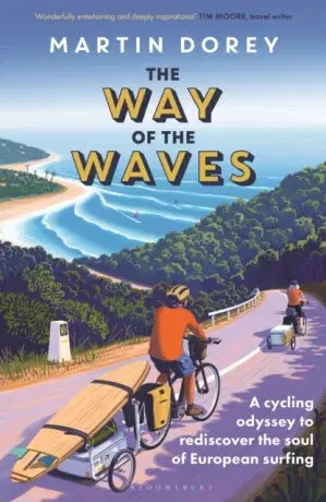 The Way of the Waves - Martin Dorey