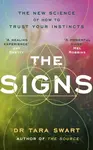 The Signs - Dr Tara Swart