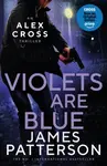 Violets are Blue - James Patterson