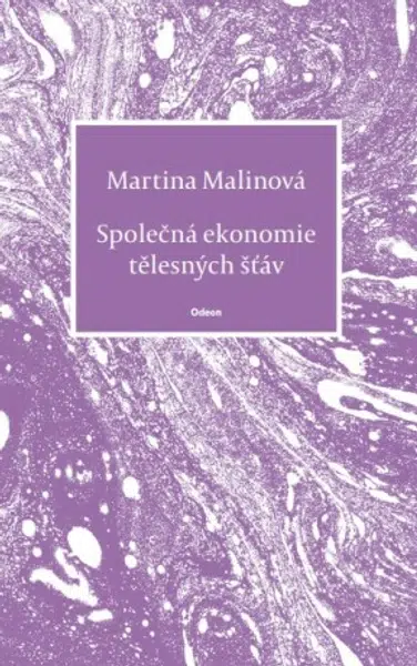 Společná ekonomie tělesných šťáv - Malinová Martina - e-kniha