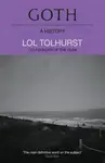Goth: A History - Lol Tolhurst