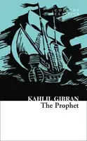 The Prophet - Kahlil Gibran