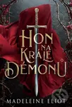 Hon na krále démonů - Madeleine Eliot
