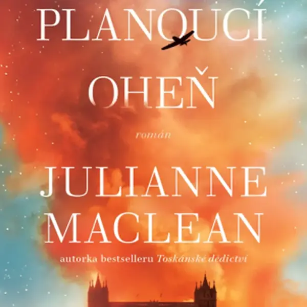 Planoucí oheň - Julianne MacLean - e-kniha