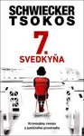 7.svedkyňa - Michael Tsokos, Florian Schwiecker