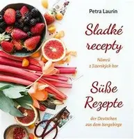 Sladké recepty Němců z Jizerských hor - Petra Laurin