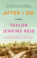 After I Do - Taylor Jenkins Reid