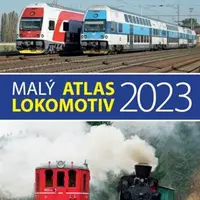 Malý atlas lokomotiv 2023 - Bohumil Skála, Jaromír Bittner, Jaroslav Křenek, Milan Šrámek