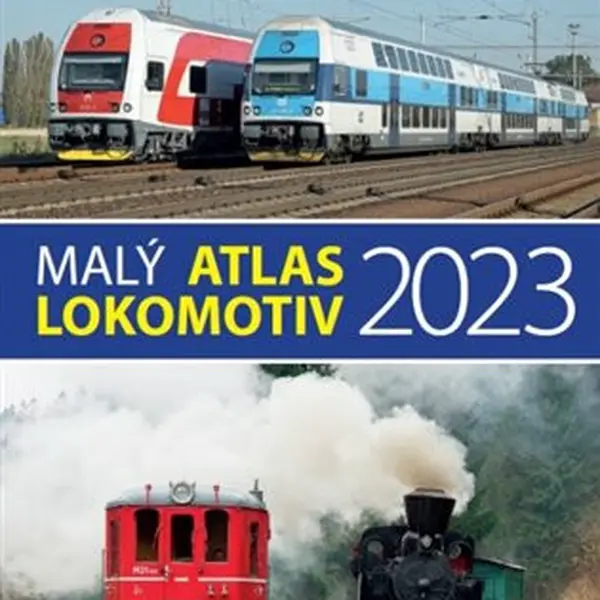 Malý atlas lokomotiv 2023 - Bohumil Skála, Jaromír Bittner, Jaroslav Křenek, Milan Šrámek