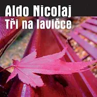 Petr Kostka, Josef Somr, Zdenka Hadrbolcová – Tři na lavičce CD