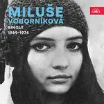 Miluše Voborníková – Singly (1969-1974)