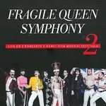 Fragile – Queen Symphony 2 Live CD