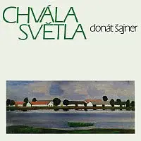 Různí interpreti – Šajner: Chvála světla