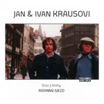 Jan a Ivan Krausovi - Rodinný sjezd (CD)