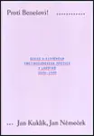 Proti Benešovi! - Jan Kuklík, Jan Němeček