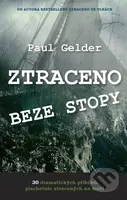 Ztraceno beze stopy - Paul Gelder - kniha z kategorie Beletrie