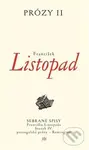 Prózy II (Sebrané spisy Františka Listopada – Svazek IV. portugalské prózy - Remington) - kniha z kategorie Společenská beletrie