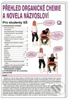 Přehled organické chemie a novela názvosloví (Pro studenty SŠ) - kniha z kategorie Gymnázia
