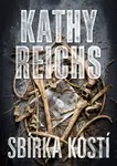 Sbírka kostí - Kathy Reichs - kniha z kategorie Detektivky