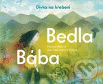 Bába Bedla a dívka na hřebeni - Markéta Pilátová, Martina Trchová (ilustrátor) - kniha z kategorie Pohádky