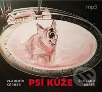 Psí kůže - Vladimír Körner - audiokniha z kategorie Beletrie