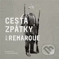 Cesta zpátky - Erich Maria Remarque - audiokniha z kategorie Beletrie