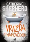 Vražda s nápovědou - Catherine Shepherd