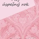 Diár - Môj úspešný rok (Plánovací diár pre ženy)